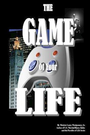 The Game of Your Life