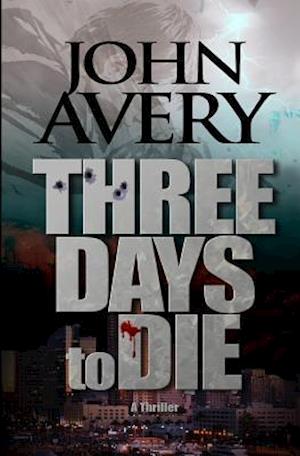 Three Days to Die
