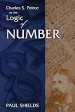 Charles S. Peirce on the Logic of Number