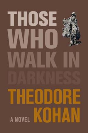 Those Who Walk in Darkness