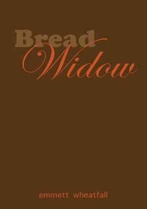 Bread Widow