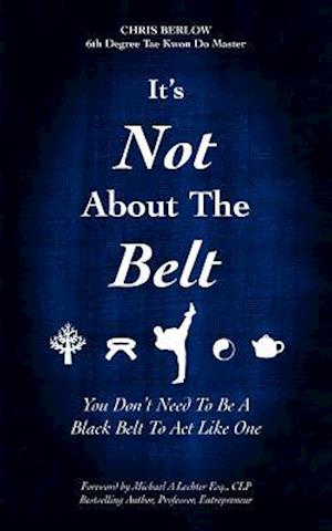 It's Not about the Belt