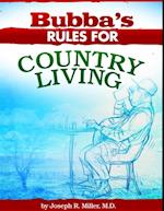 Bubba''s Rules for Country Living