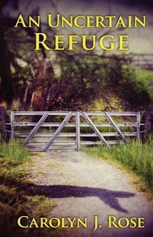 An Uncertain Refuge