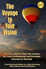 The Voyage to Your Vision