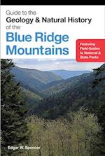 Guide to the Geology and Natural History of the Blue Ridge Mountains