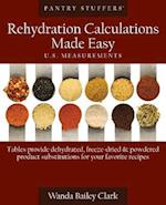 Pantry Stuffers Rehydration Calculations Made Easy: U.S. Measurements / Pantry Stuffers Rehydration Calculations Made Easy: Metric Measurements 