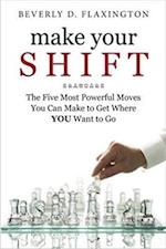 Make Your Shift