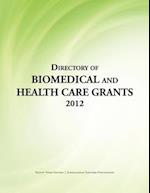 Directory of Biomedical and Health Care Grants 2012