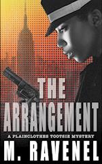 The Arrangement: A Plainclothes Tootsie Mystery 