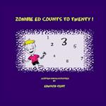 Zombie Ed Counts to Twenty!