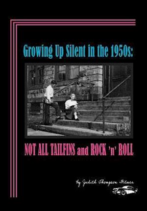 Growing Up Silent in the 1950s