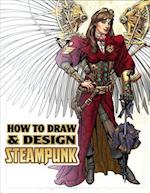 How to Draw & Design Steampunk Supersize