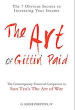 The Art of Gittin' Paid