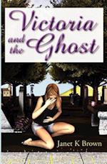 Victoria and the Ghost