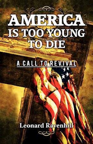 America Is Too Young to Die