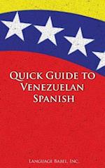 Quick Guide to Venezuelan Spanish