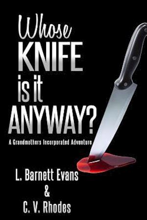 Whose Knife Is It Anyway?