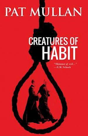 Creatures of Habit