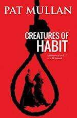 Creatures of Habit