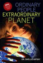 Ordinary People Extraordinary Planet