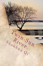Twin-Sun River: An American POW in China 