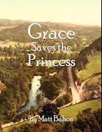 Grace Saves the Princess