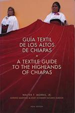 A Textile Guide to the Highlands of Chiapas