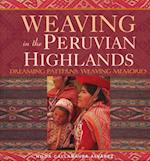 Weaving in the Peruvian Highlands