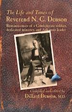 The Life and Times of Reverend N. C. Denson