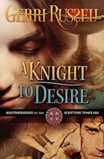 A Knight to Desire