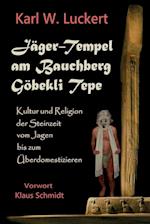 Jaeger-Tempel am Bauchberg Goebekli Tepe