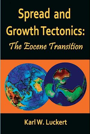 Spread and Growth Tectonics