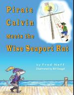 Pirate Calvin Meets the Wise Seaport Rat