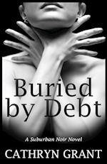 Buried By Debt