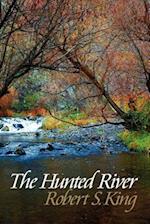 The Hunted River, 2nd Ed.