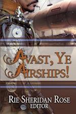 Avast, Ye Airships