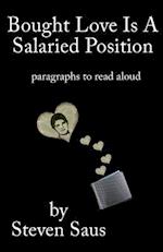 Bought Love Is a Salaried Position