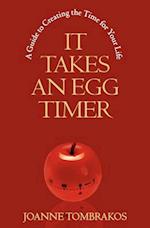 It Takes an Egg Timer