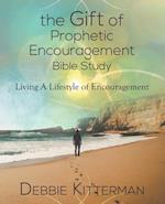The Gift of Prophetic Encouragement Bible Study
