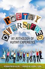 Poetry Diversified : An Anthology of Human Experience