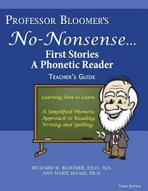 Professor Bloomer?s No-Nonsense First Phonetic Reader