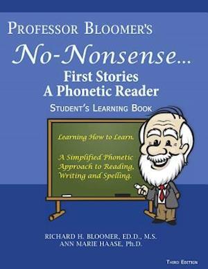 Professor Bloomer?s No-Nonsense First Phonetic Reader