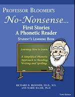 Professor Bloomer?s No-Nonsense First Phonetic Reader