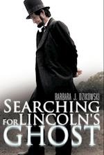 Searching for Lincoln's Ghost