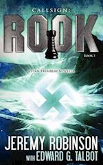 Callsign: Rook- Book 1 (a Stan Tremblay - Chess Team Novella) 