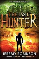 The Last Hunter - Ascent (Book 3 of the Antarktos Saga)