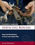 Lessons Learned Servicing Boilers