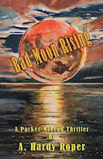 Bad Moon Rising(TM)
