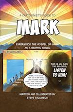 A Cartoonist's Guide to the Gospel of Mark